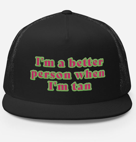 When I'm Tan Trucker Black Hat, Fun Beach Trucker Hat, quotes for vacation hat