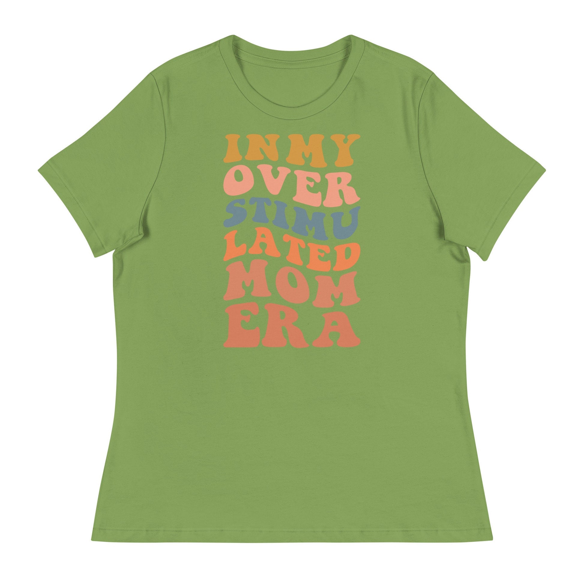 Overstimulated Mom Era T-Shirt, Comfort Color Tees for Mothers Day Gift, Era Quote Shirt