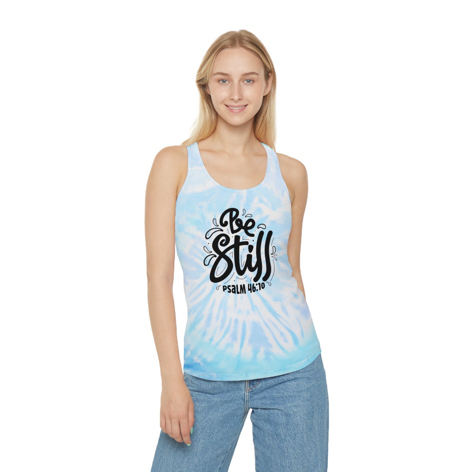 Tie Dye Racerback Tank Top, Be Still Bible Verse Shirt, Christian Apparel, Women’s Tie Dye Tank Bible Quote Shirt in Comfort Colors, svg