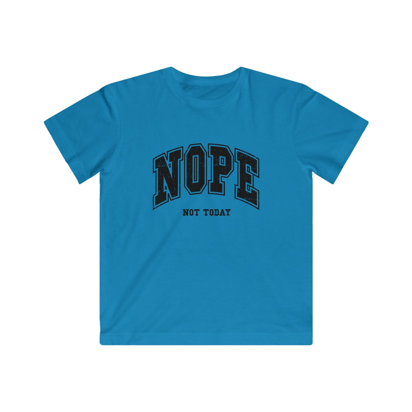 Kids Nope Note Today Jersey Tee, Multiple comfort colors in kids sizes, Nope Not Today Quote Shirt for kids