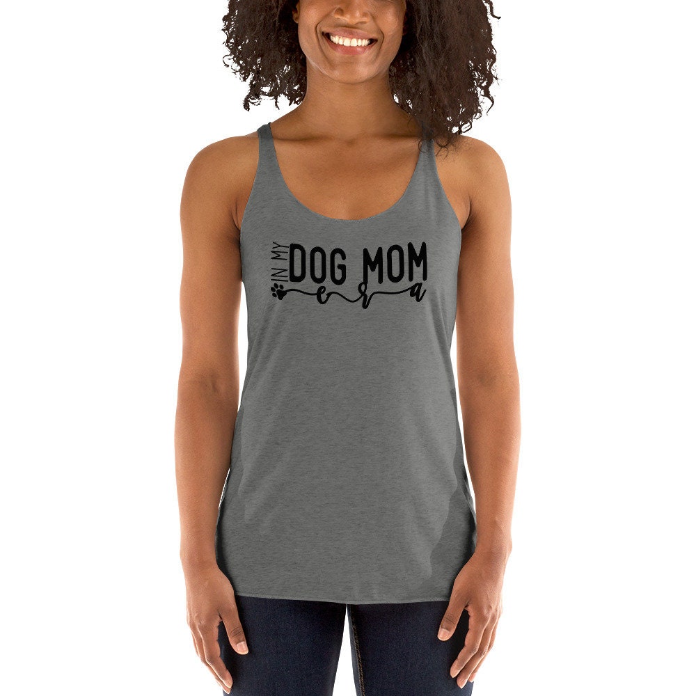 Dog Mom Era Women&#39;s Racerback Tank, Fur Baby Shirt in Multiple Colors, Athletic Racerback Tank for Dog Moms