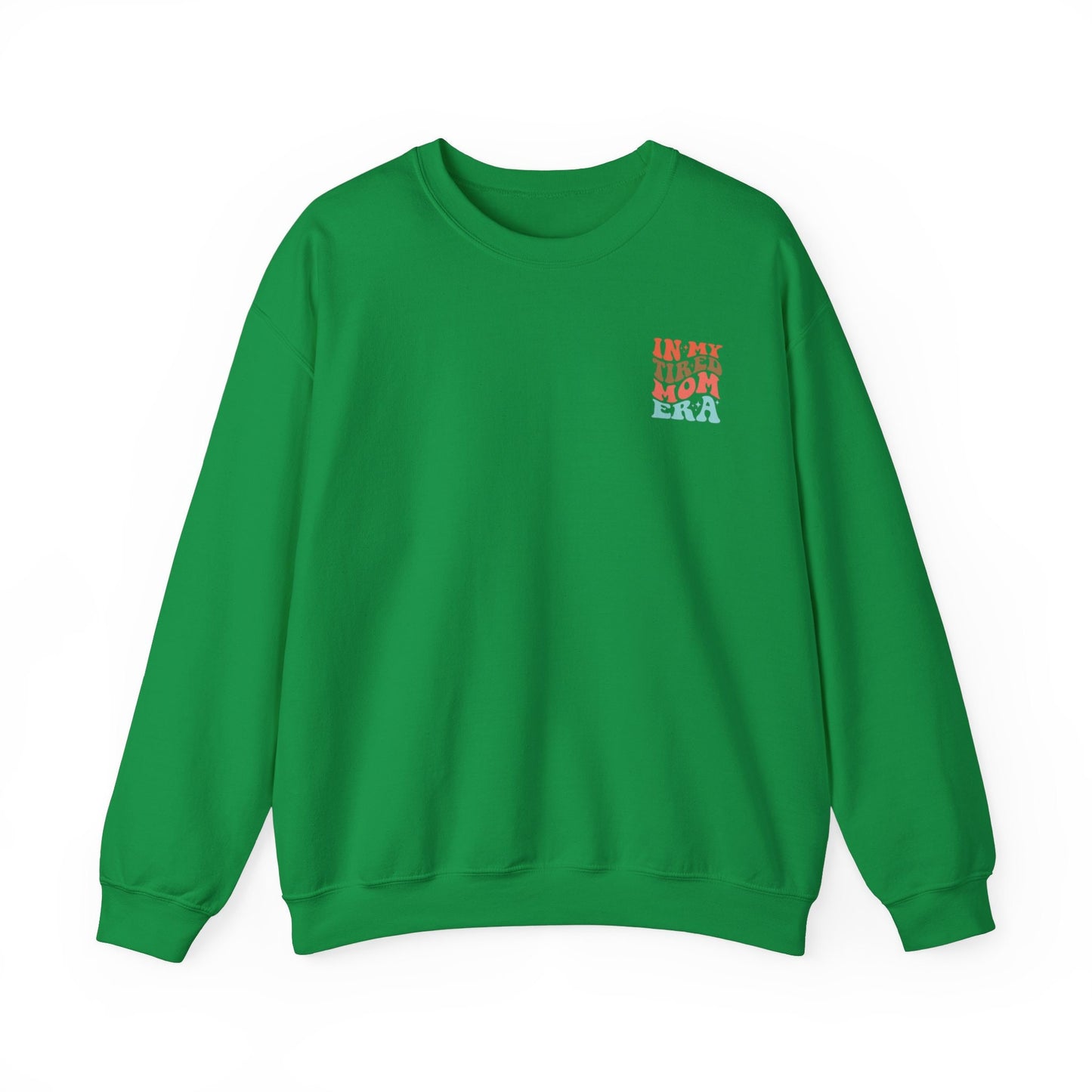 Kelly Green Mom Gilden Crewneck Sweatshirt, In My Tired Mom Era Sweatshirt, Oversize Comfy in Multiple Colors