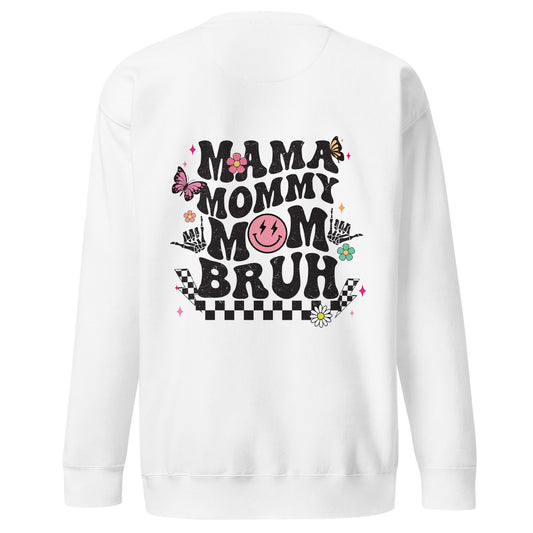 Mom Bruh Era Sweatshirt, Comfy Oversize Mom Sweatshirt in Basic Colors and Multiple Sizes,