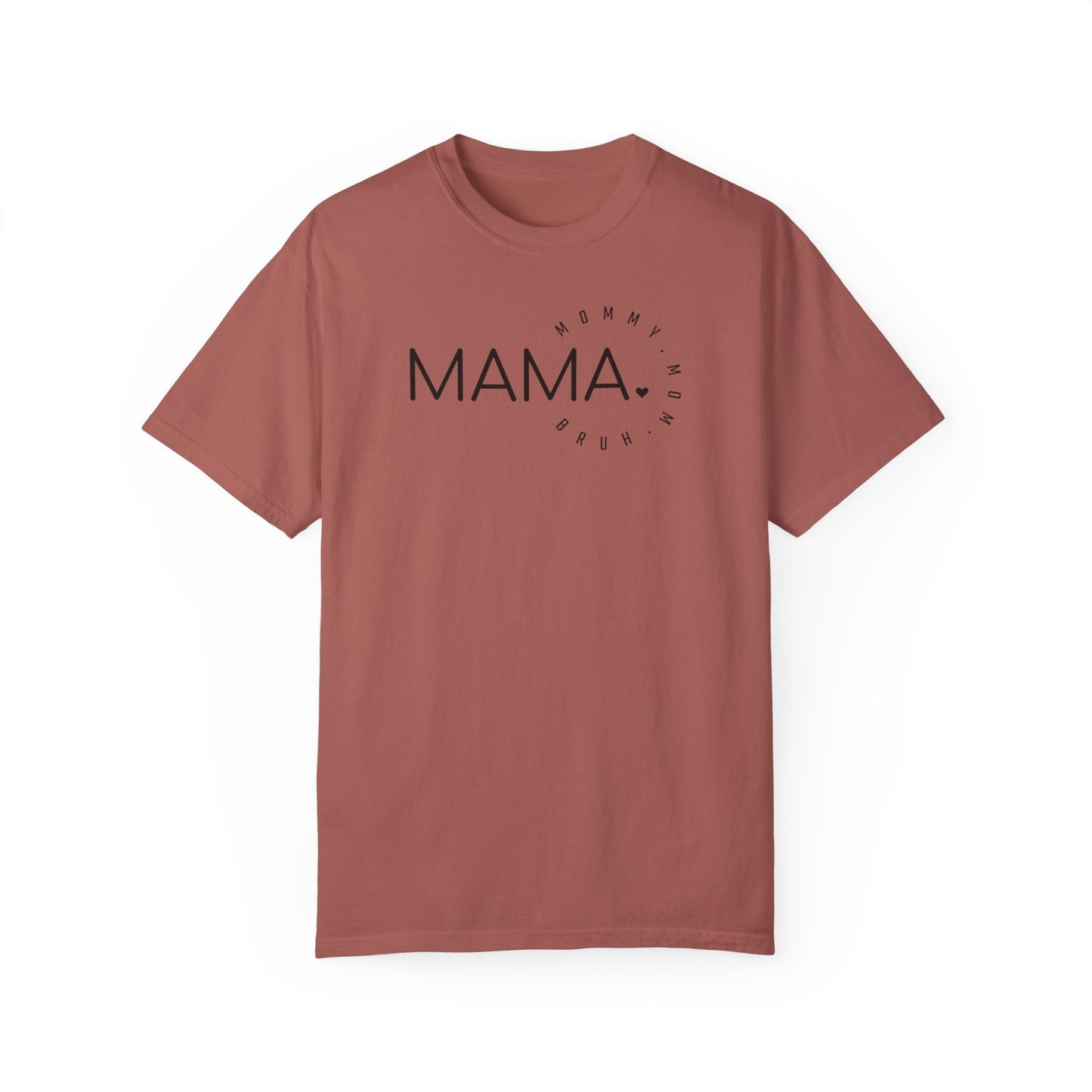 Mama Mom Bruh T-shirt, Multiple sizes and comfort colors relaxed t-shirt, New mom to mom of teens shirt