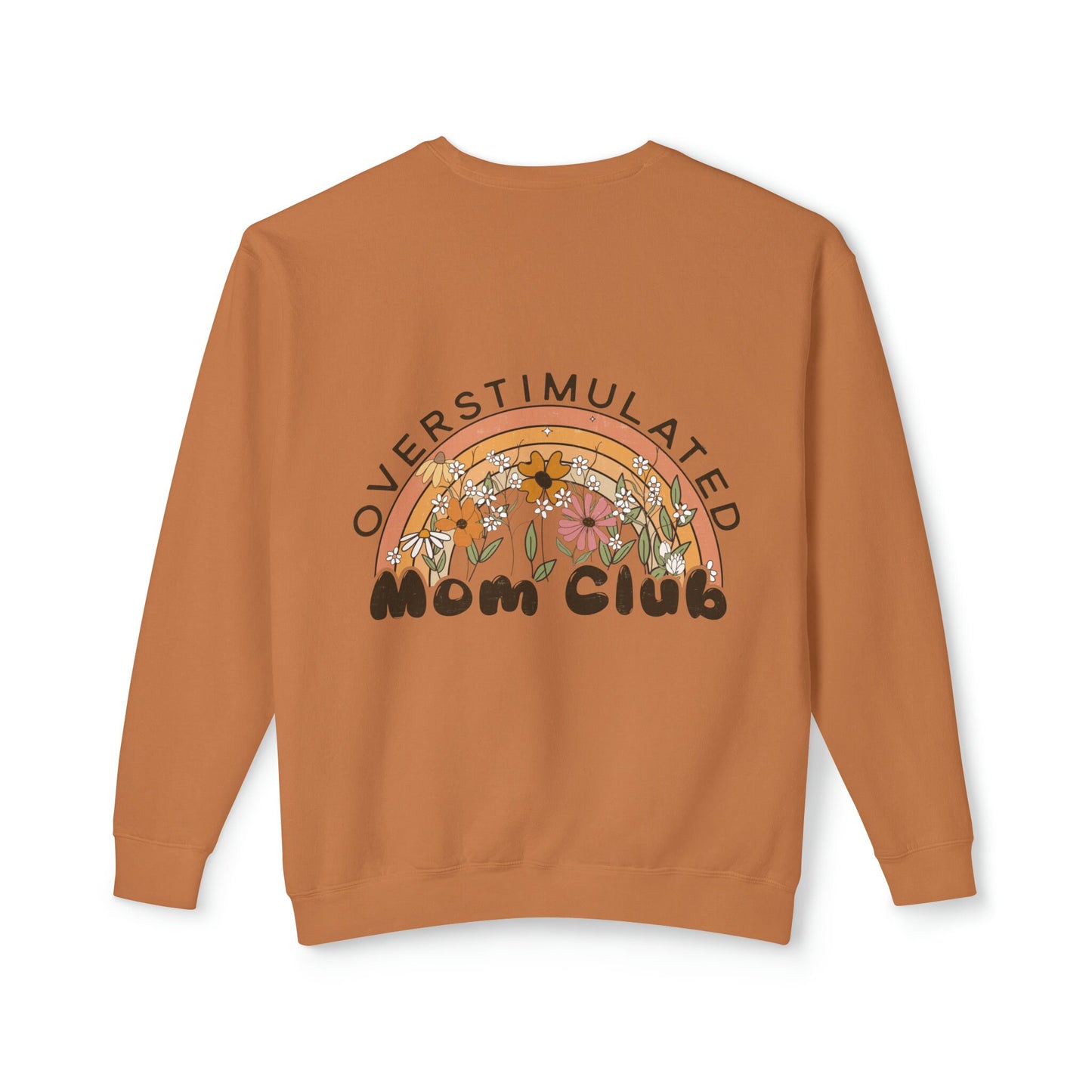 Overstimulated Mom Club Sweatshirt, Comfort Color Crewneck Shirt, Mothers Day Sweatshirt, funny gift for mom, New mom sweatshirt earthtones